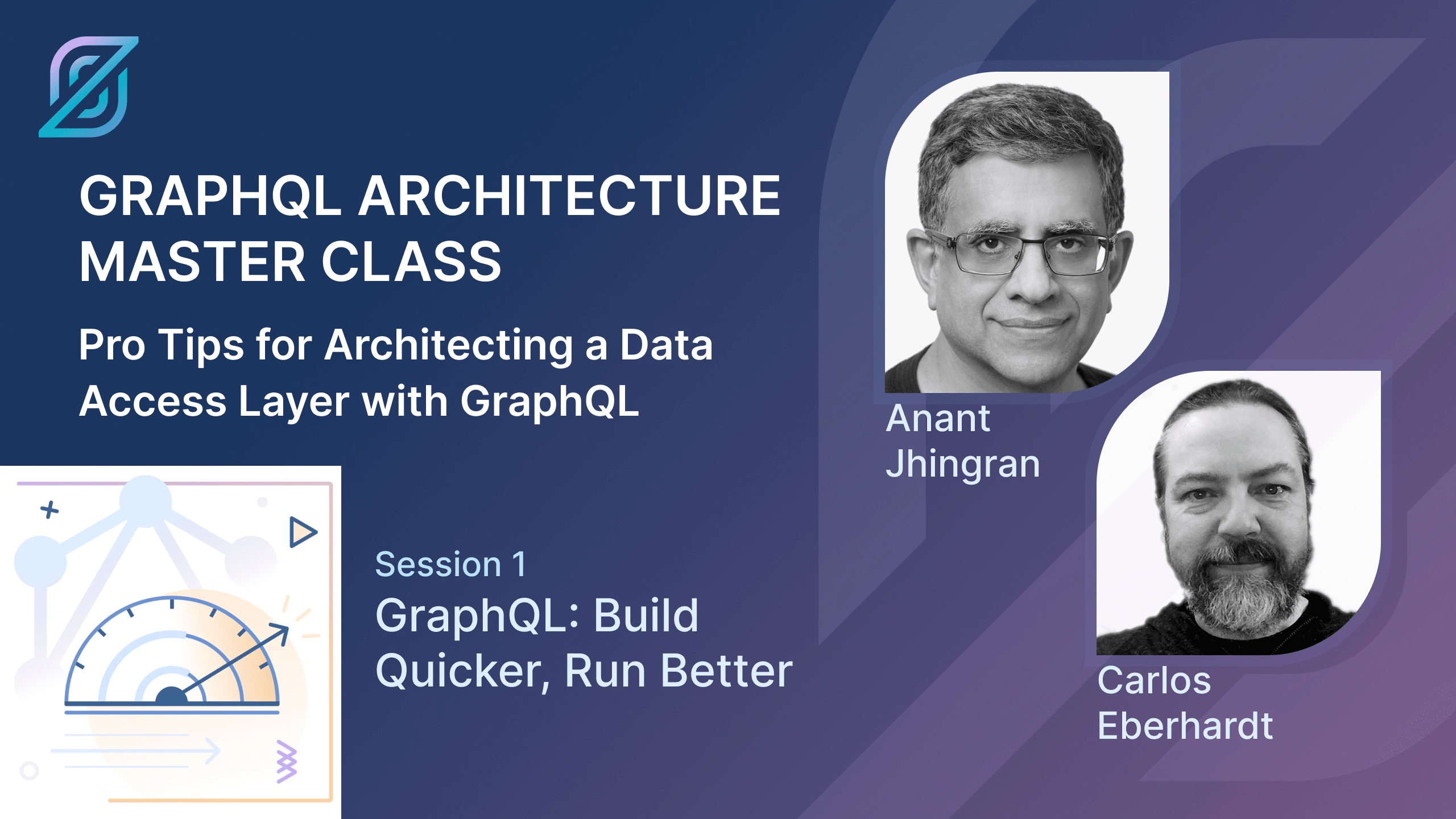 GraphQL Architecture Master Class: Build Quicker. Run Better.